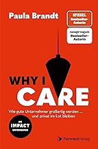 Why I Care - Wie gute Unternehmer großartig werden